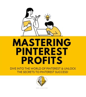 MASTERING PINTEREST PROFITS
